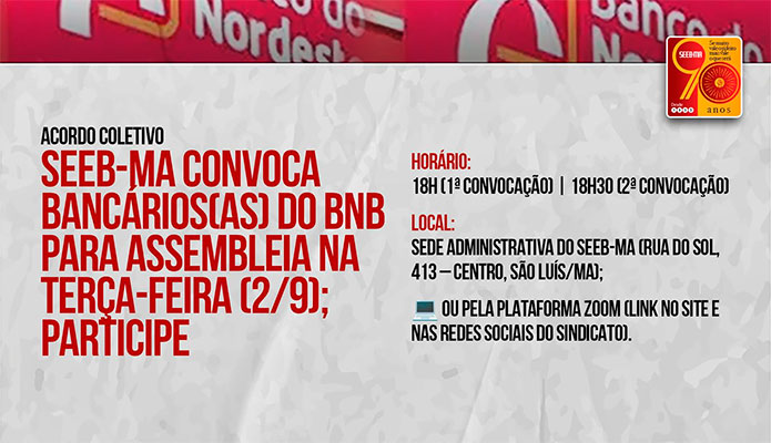BNB: Assembleia sobre acordo coletivo na tera (2/9); participe